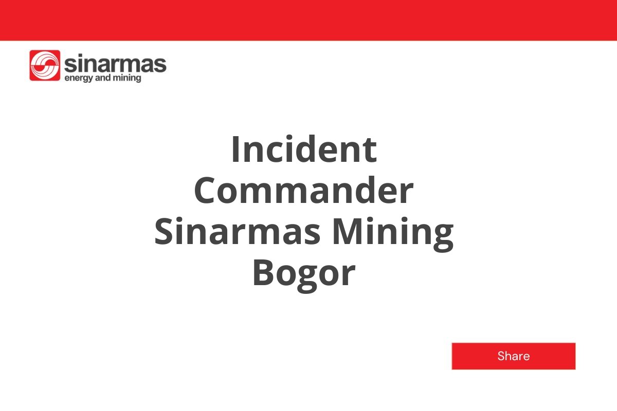 Incident Commander Sinarmas Mining Bogor