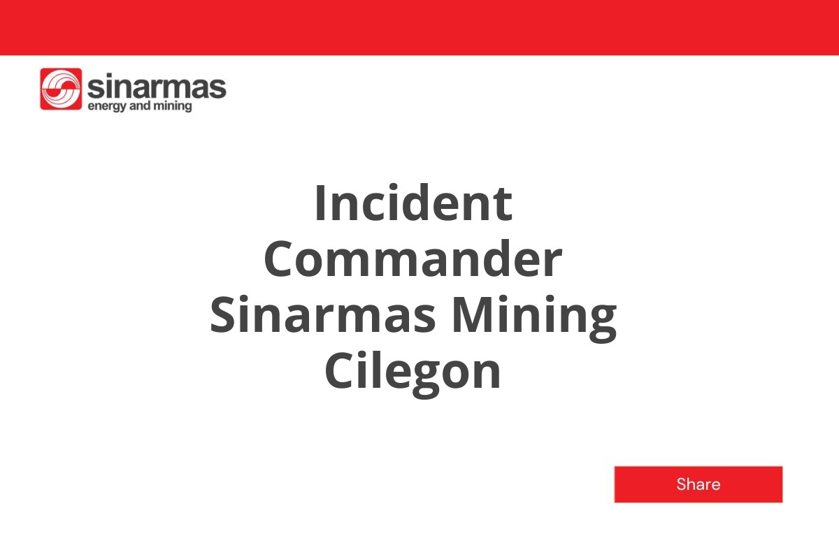 Incident Commander Sinarmas Mining Cilegon