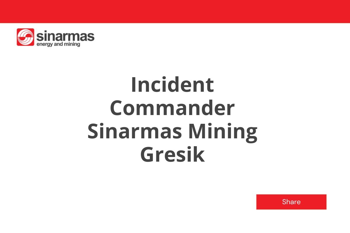 Incident Commander Sinarmas Mining Gresik
