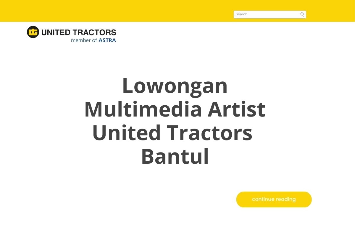 Lowongan Multimedia Artist United Tractors  Bantul