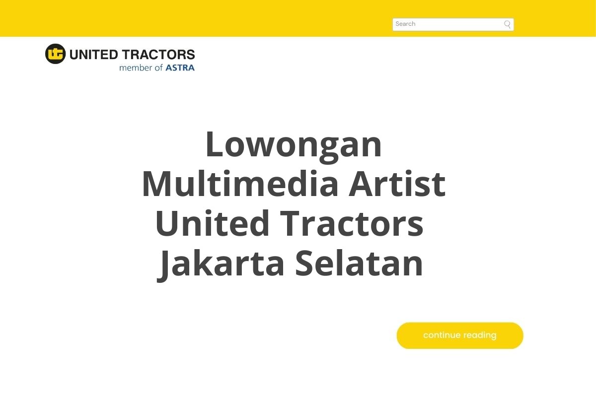 Lowongan Multimedia Artist United Tractors  Jakarta Selatan