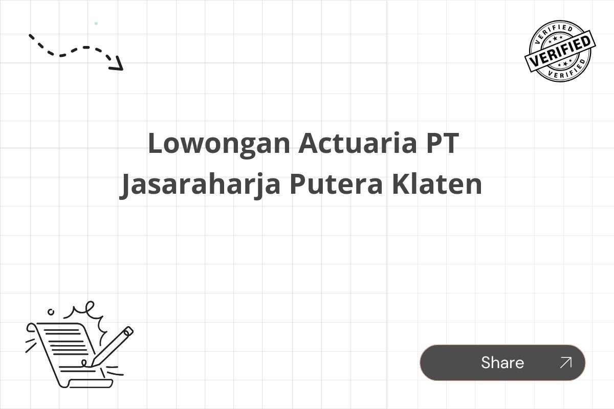 Lowongan Actuaria PT Jasaraharja Putera Klaten