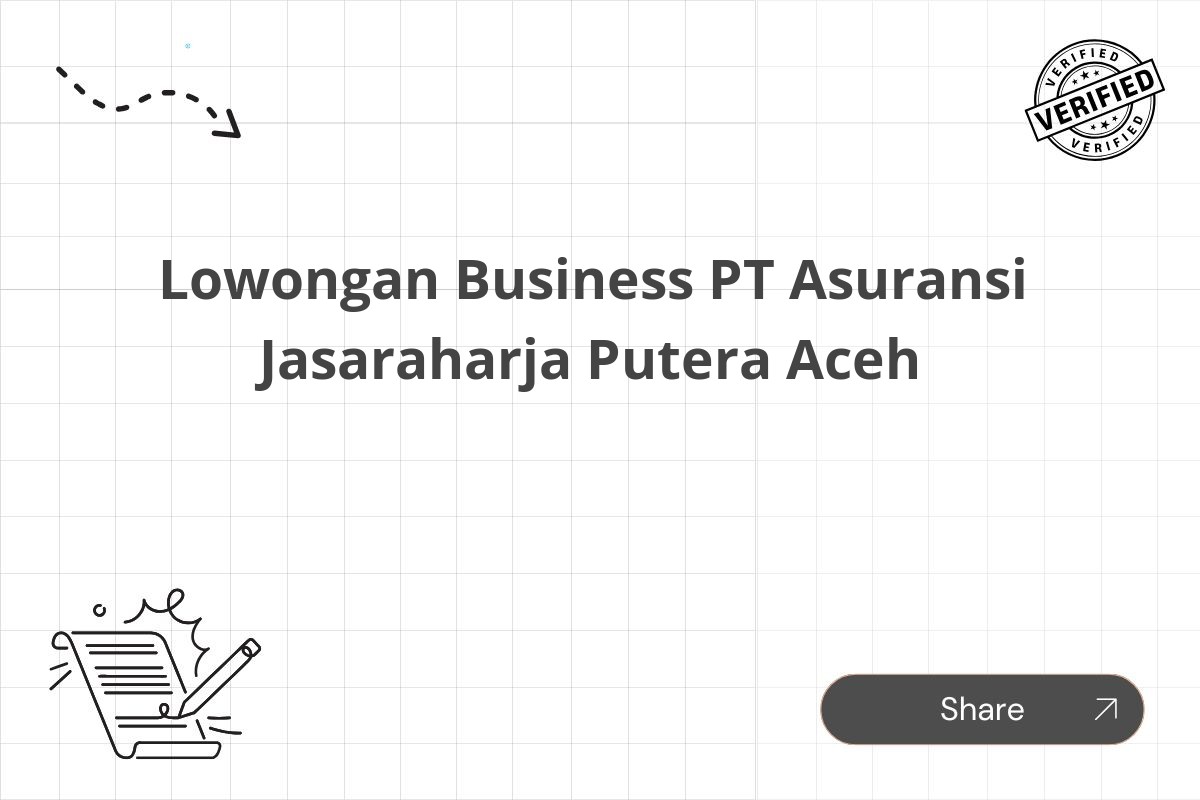 Lowongan Business PT Asuransi Jasaraharja Putera Aceh
