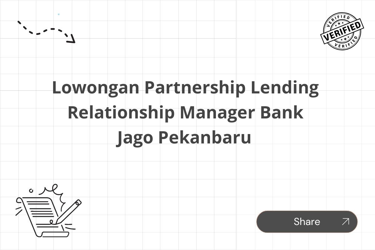 Lowongan Partnership Lending Relationship Manager Bank Jago Pekanbaru