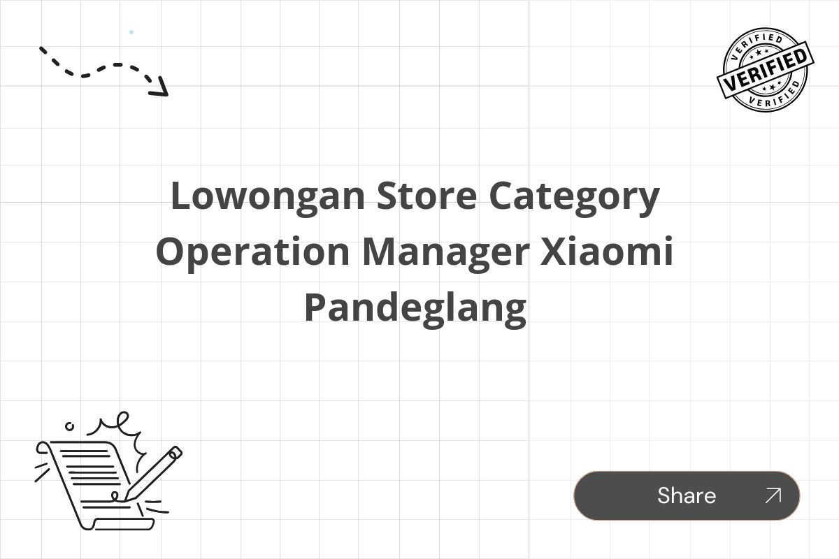 Lowongan Store Category Operation Manager Xiaomi Pandeglang